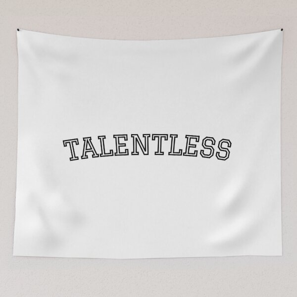 Item preview, TALENTLESS designed and sold by ArtistUpsale.
