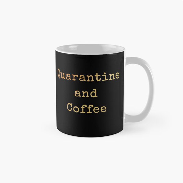 Item preview, Quarantine and Coffee designed and sold by edwinvisuals.