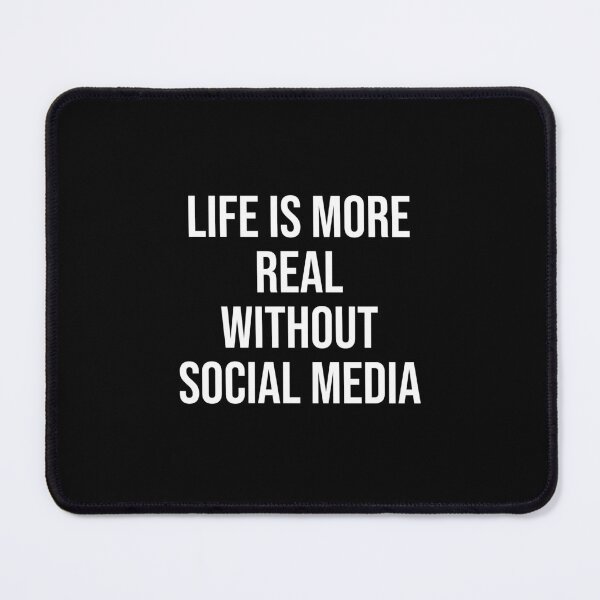 Item preview, life is more real without social media designed and sold by Ridaelb.