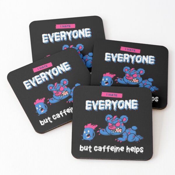 Item preview, I hate everyone but caffeine helps Evil Teddy designed and sold by SweetbeStore.