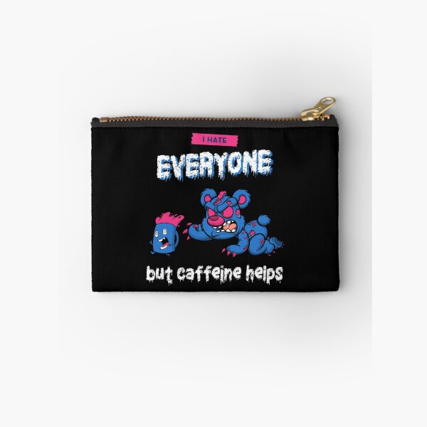 Item preview, I hate everyone but caffeine helps Evil Teddy designed and sold by SweetbeStore.