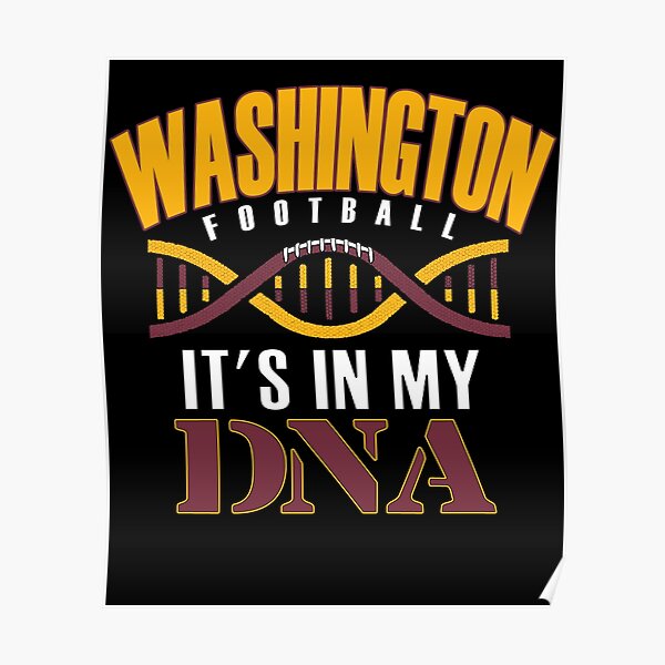 Washington Football Team Its in My DNA Tshirt Washington DC 