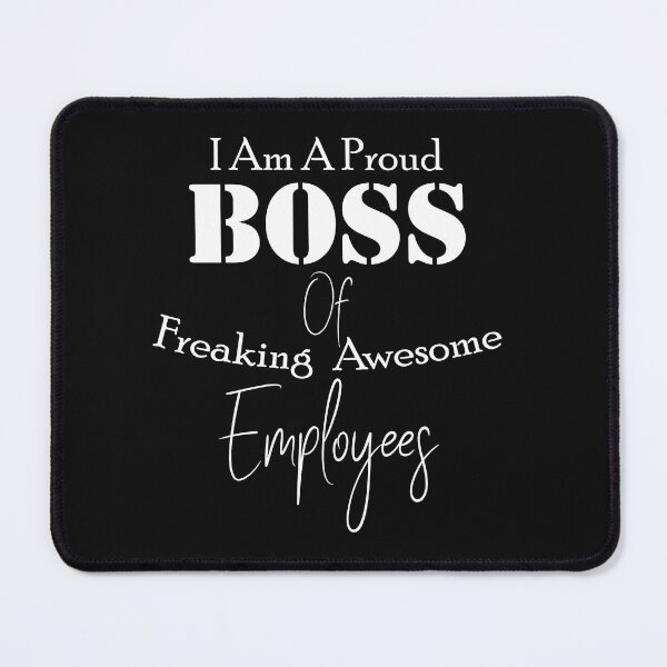 Item preview, I Am A Proud Boss Of Freaking Awesome Employees designed and sold by KElife.