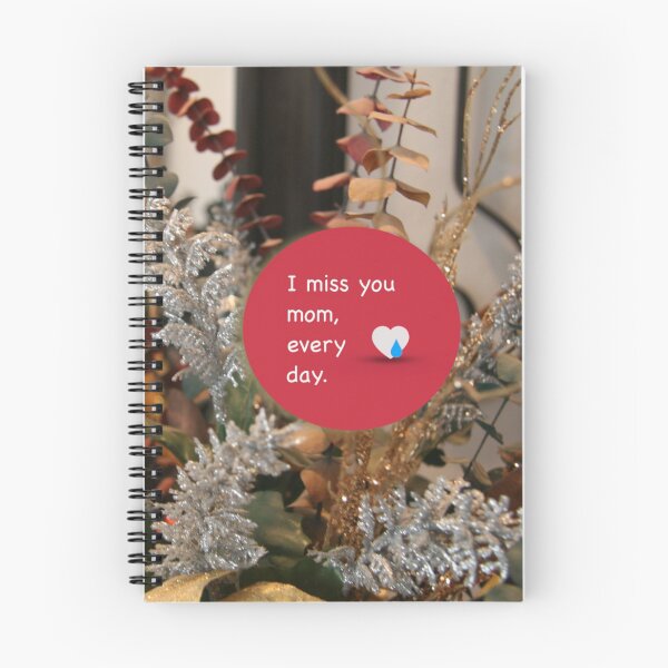 Item preview, I miss you mom, every day designed and sold by SunshineVine.
