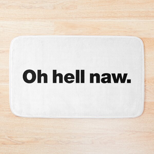 Item preview, Oh hell naw (black) designed and sold by dudethecreator.