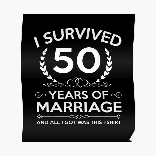 50th Wedding Anniversary Couples Husband Wife 50 Years Poster For