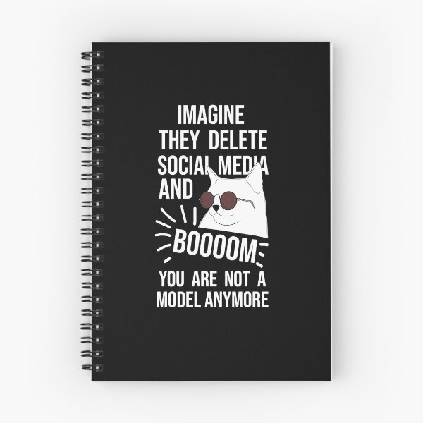 Item preview, Imagine They Delete Social Media And Boom You are Not A Model Anymore designed and sold by Ridaelb.