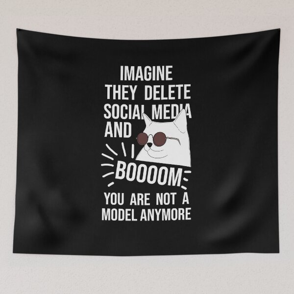 Item preview, Imagine They Delete Social Media And Boom You are Not A Model Anymore designed and sold by Ridaelb.