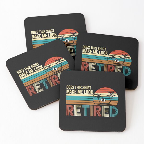Item preview, Does This Make Me Look Retired Retirement Gift  Sunset   designed and sold by andregiftshopzz.