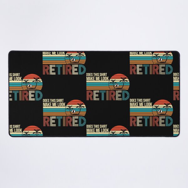 Item preview, Does This Make Me Look Retired Retirement Gift Sunset designed and sold by andregiftshopzz.