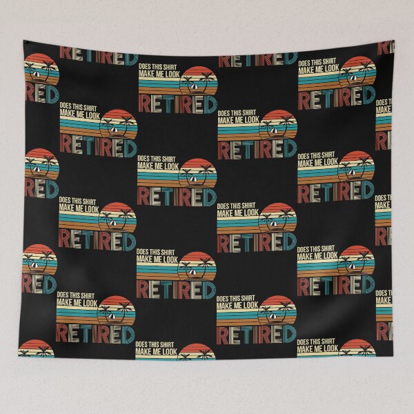 Item preview, Does This Make Me Look Retired Retirement Gift  Sunset   designed and sold by andregiftshopzz.