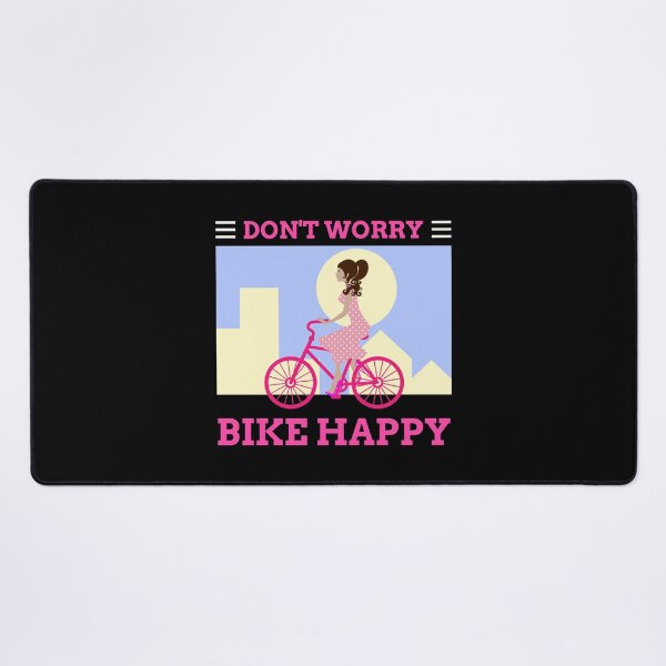 Item preview, Don’t Worry Bike Happy designed and sold by tw2us.