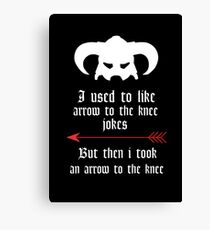 Arrow to the knee jokes Canvas Print
