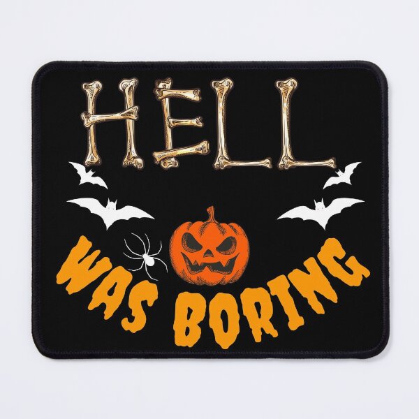 Item preview, hell was boring designed and sold by ronaldsonou.