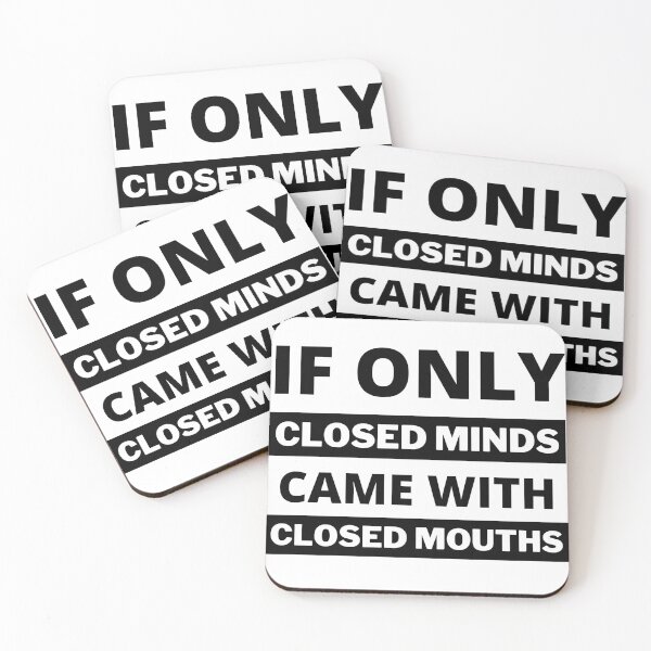 Item preview, If Only Closed Minds Came With Closed Mouths designed and sold by Louay Oudi.