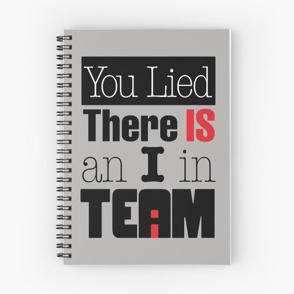 Item preview, You Lied - There is an I in TEAM designed and sold by techDESIGNER.