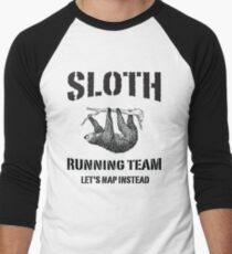 Sloth Running Team. Let's Nap Instead Men's Baseball ¾ T-Shirt