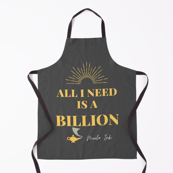 Item preview, All I Need Is A Billion merch designed and sold by TopChoiceMerch.