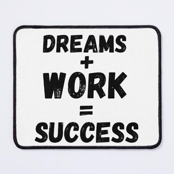 Item preview, dreams plus works equal success designed and sold by ronaldsonou.