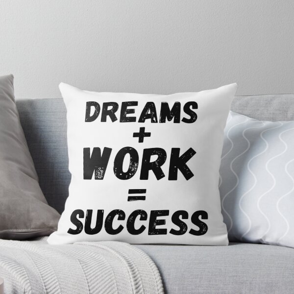 Item preview, dreams plus works equal success designed and sold by ronaldsonou.