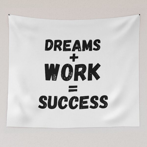 Item preview, dreams plus works equal success designed and sold by ronaldsonou.