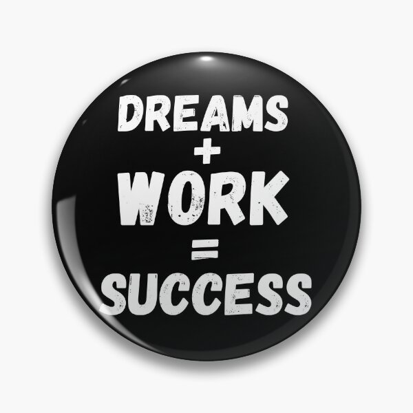 Item preview, dreams plus works equal success designed and sold by ronaldsonou.