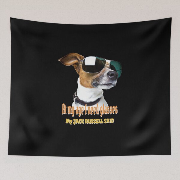Item preview, at my age I need glasses, my Jack Russell said designed and sold by AnadAA.