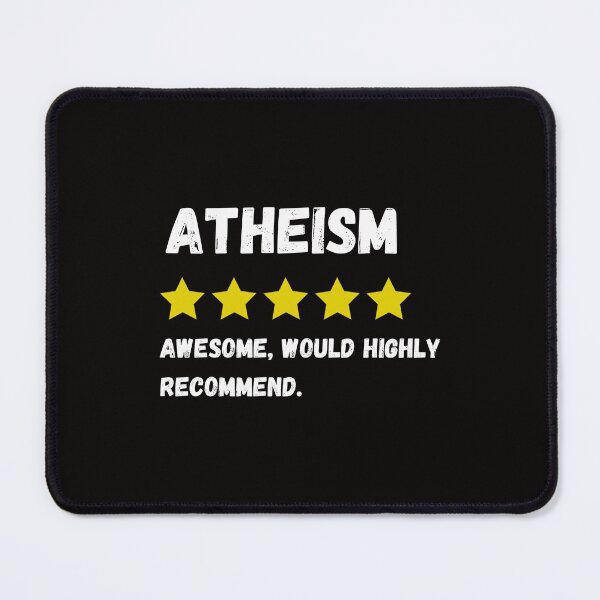 Item preview, Atheism 5 Star Review Awesome Would Highly Recommend designed and sold by coloronym.
