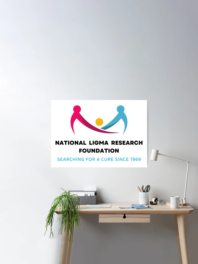 National Ligma Balls Research Foundation Meme - Funny Poster for Sale by  Unique-Bundle