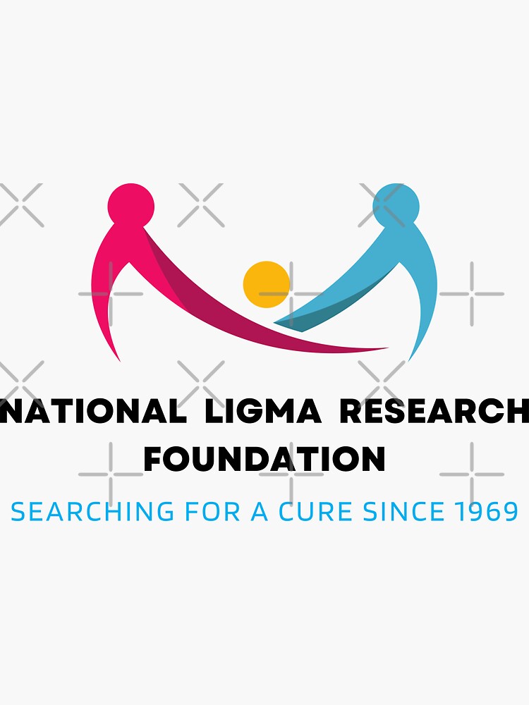 National Ligma Balls Research Foundation Meme - Funny Poster for Sale by  Unique-Bundle