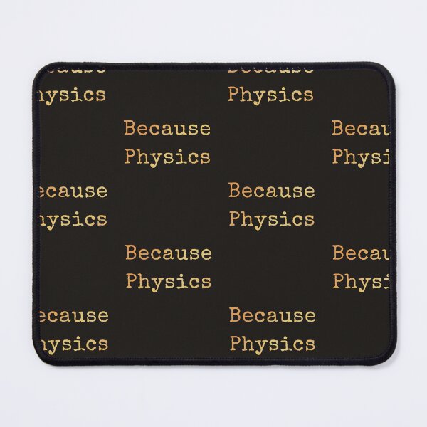 Item preview, Because Physics is a Lot of Fun if You Like it designed and sold by AscendMerch.