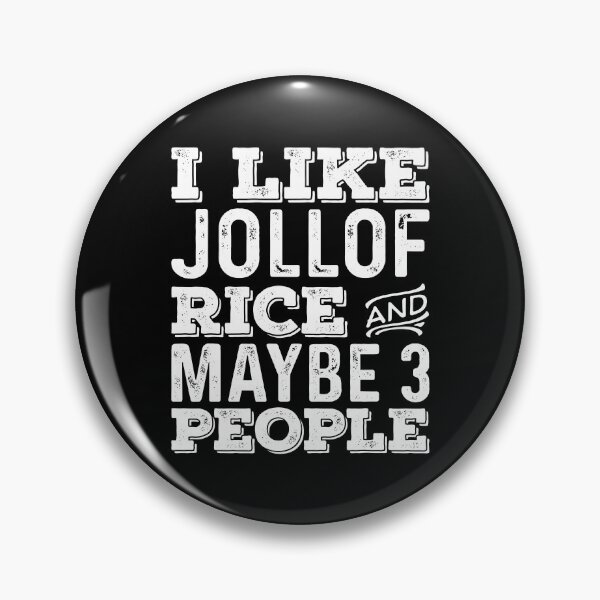 Item preview, I Like Jollof Rice And Maybe 3 People designed and sold by kamrankhan.