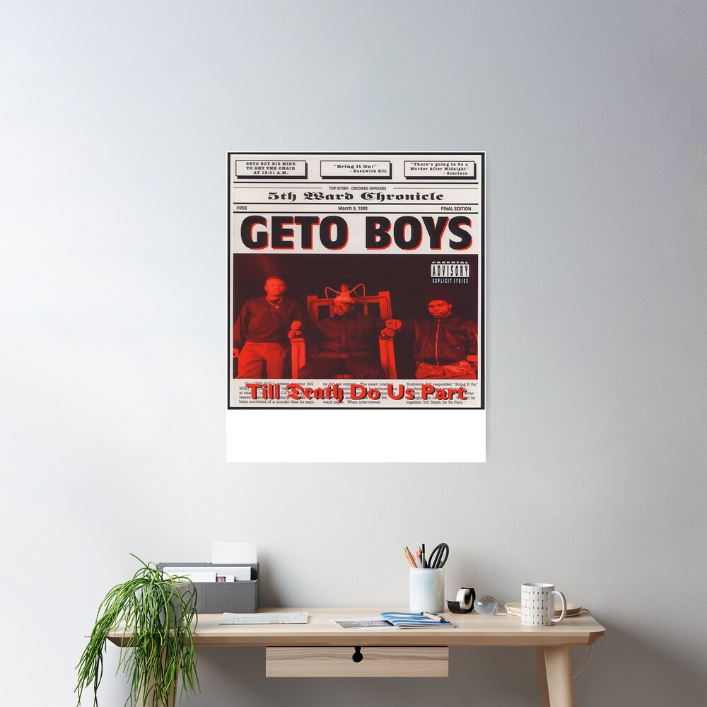 The Beginning Of All Classics Geto Boys Till Death Do Us