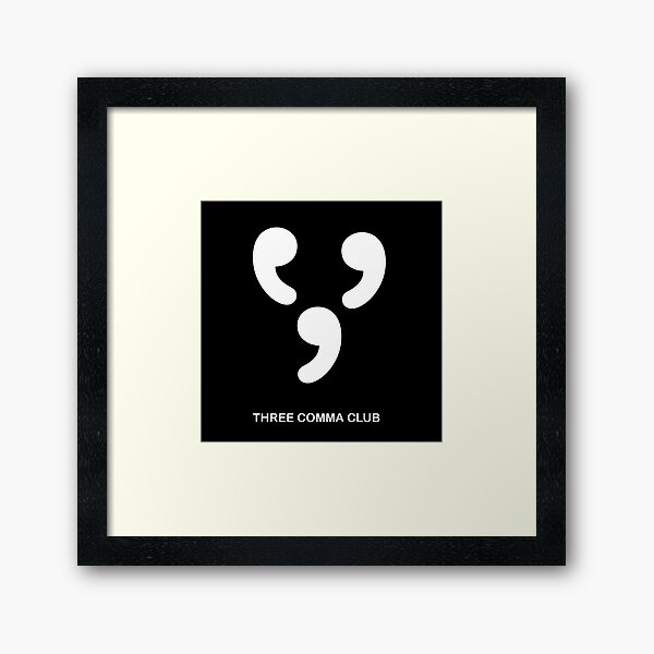 Three comma club Framed Art Print