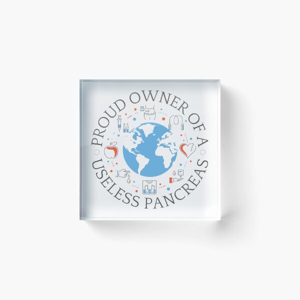 Item preview, Proud owner of a useless pancreas, Diabetes Awareness designed and sold by Auntieck.