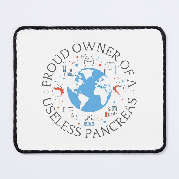 Item preview, Proud owner of a useless pancreas, Diabetes Awareness designed and sold by Auntieck.
