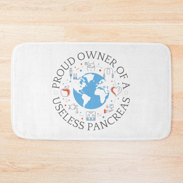 Item preview, Proud owner of a useless pancreas, Diabetes Awareness designed and sold by Auntieck.