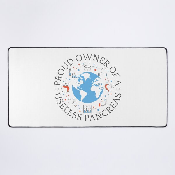 Item preview, Proud owner of a useless pancreas, Diabetes Awareness designed and sold by Auntieck.
