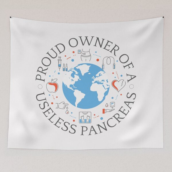 Item preview, Proud owner of a useless pancreas, Diabetes Awareness designed and sold by Auntieck.