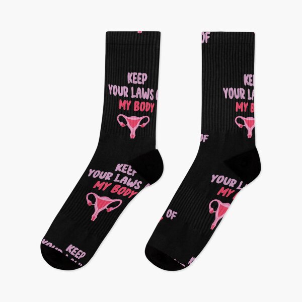 Item preview, Pro-Choice Feminist Keep Your Laws Of My Body  designed and sold by Run to Creations.