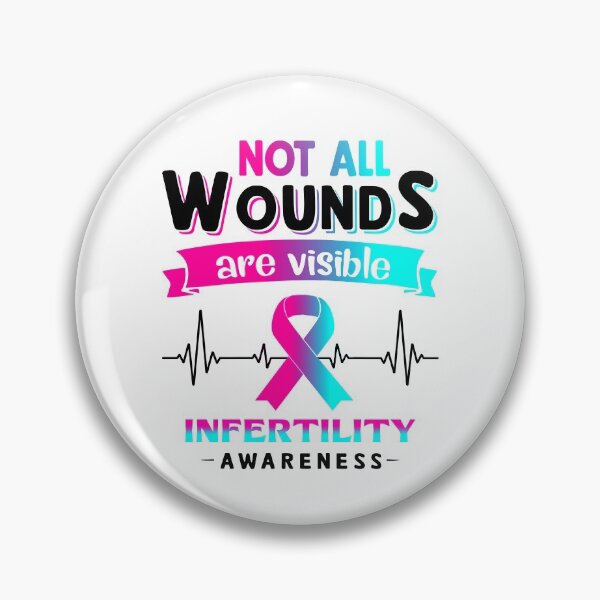 Item preview, Infertility Awareness Not All Wounds Are Visible designed and sold by Victormoratalla.