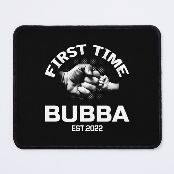 Item preview, Mens Bubba Gift First Time Bubba Est T-ShirtMENS BUBBA GIFT FIRST TIME BUBBA EST 2022 FATHER DAY designed and sold by MobSanabi.
