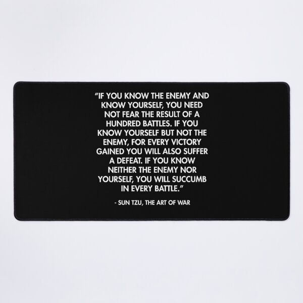 Item preview, If you know the enemy and know yourself... - Sun Tzu, The Art of War designed and sold by AlanPun.