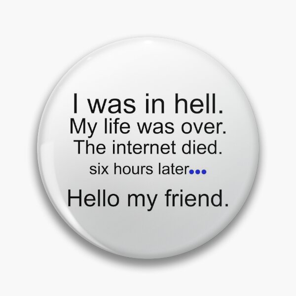 Item preview, Facebook Down I was in hell. My life was over. The internet died. designed and sold by Kathryn Creates.