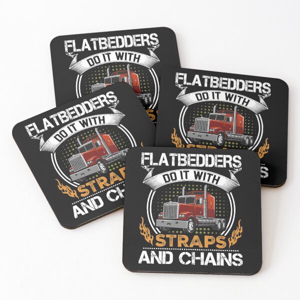 Item preview, Flatbedders do it with straps and chains designed and sold by pnkpopcorn.