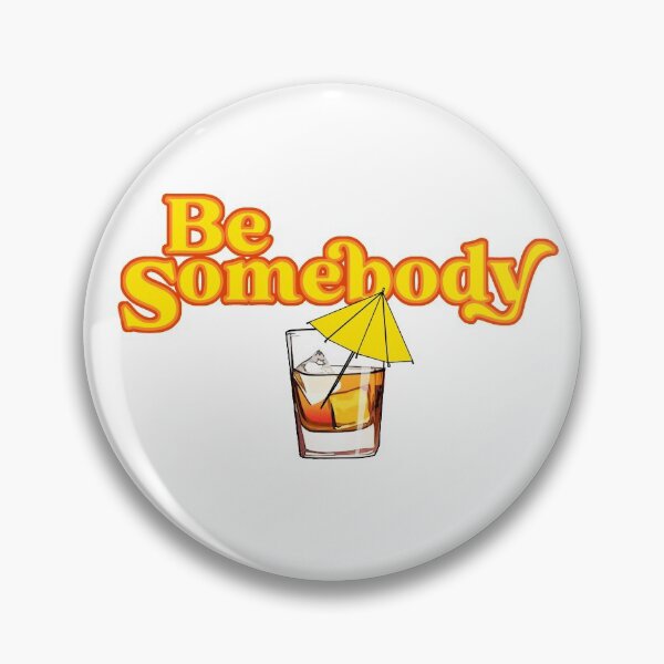 Item preview, Be Somebody - The Jerk designed and sold by EmeraldOctopus.
