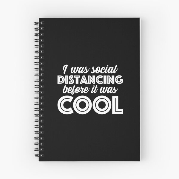 Item preview, I Was Social Distancing Before It Was Cool Funny Sarcastic Quote designed and sold by henrymencia.
