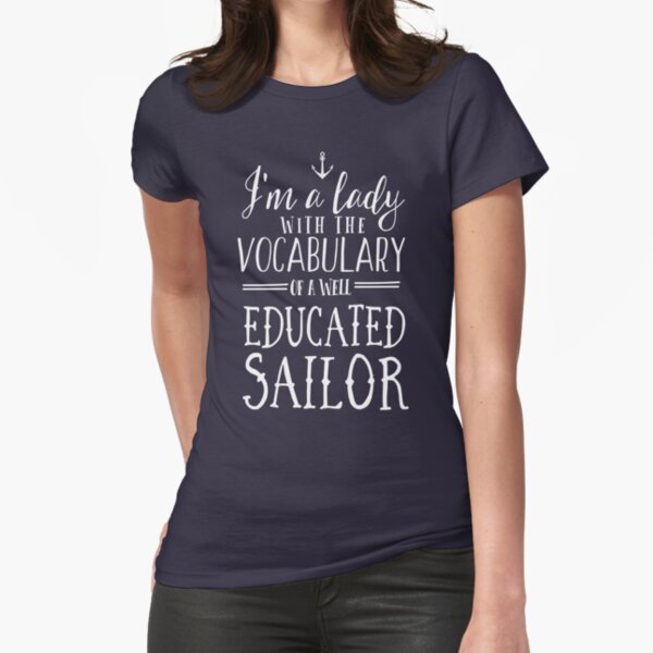 Aperçu de l'œuvre Je suis une femme avec le vocabulaire d'un marin bien éduqué créée et vendue par artack.