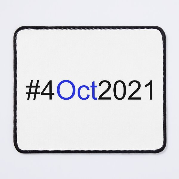 Item preview, Facebook WhatsApp Instagram down Hashtag #4Oct2021 designed and sold by Kathryn Creates.