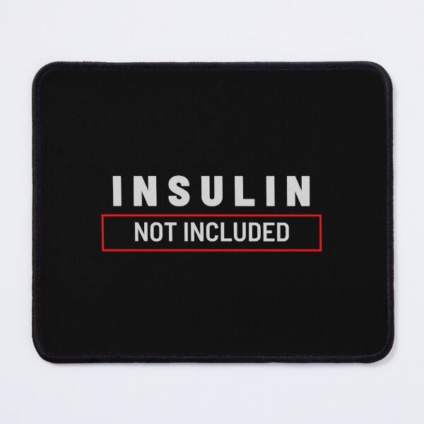 Item preview, Funny Diabetes Awareness design: Insulin not included. designed and sold by novihasan.